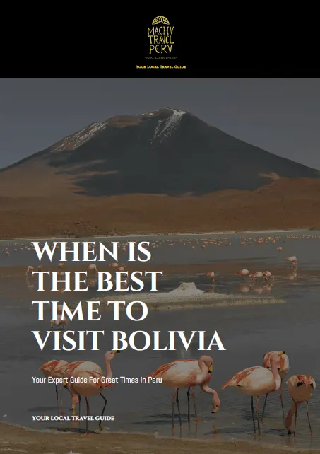 WHEN IS THE BEST TIME TO TRAVEL TO BOLIVIA