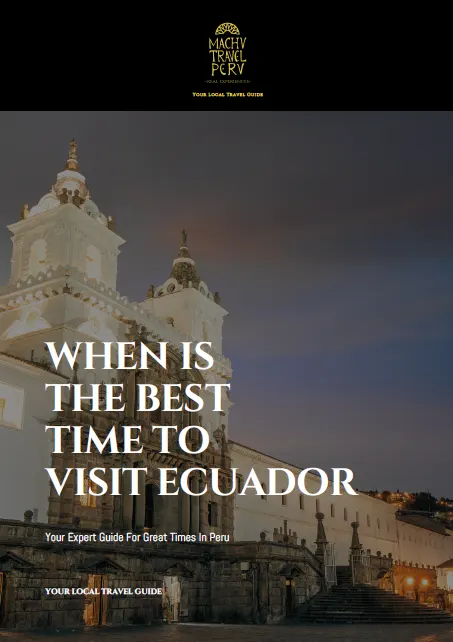 WHEN IS THE BEST TIME TO TRAVEL TO ECUADOR